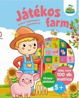 Pre deti a mládež - ostatné Játékos farm - Játékos foglalkoztató gyerekeknek