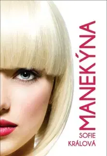 Detektívky, trilery, horory Manekýna - Sofie Králová