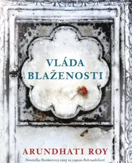 Svetová beletria Vláda blaženosti - Arundhati Roy,Darina Zaicová