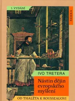 História - ostatné Nástin dějin evropského myšlení - Ivo Tretera