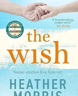 Skutočné príbehy The Wish - Heather Morris