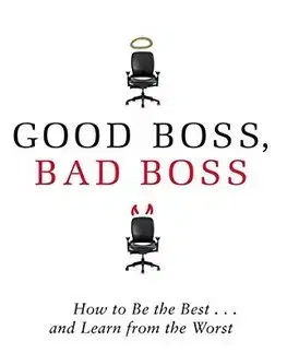 Biznis a kariéra Good Boss, Bad Boss - Robert I. Sutton