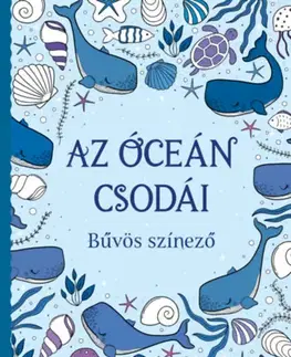Maľovanky pre dospelých Az óceán csodái - Bűvös színező