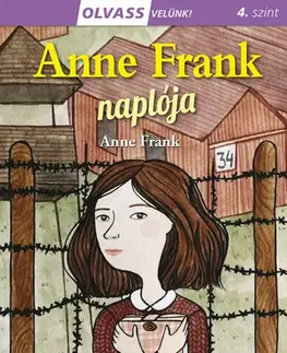 Dobrodružstvo, napätie, western Anne Frank naplója - Olvass velünk! (4) - Anne Frank,Marina Ruiz,Márta Mayer