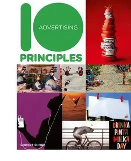Cudzojazyčná literatúra 10 Principles of Good Advertising - Robert Shore