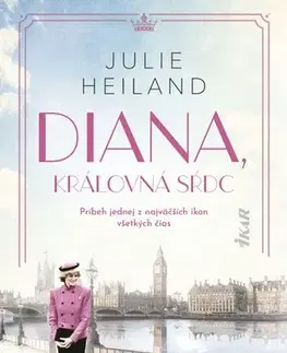 Svetová beletria Diana, kráľovná sŕdc - Julie Heiland,Andrej Záhorák