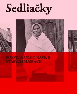 História - ostatné Sedliačky - Joanna Kuciel-Frydryszak