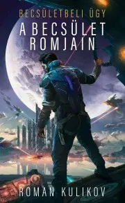 Sci-fi a fantasy A becsület romjain - Roman Kulikov