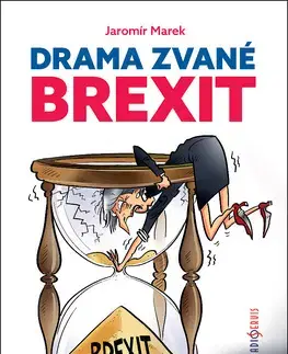 Politológia Drama zvané brexit - Jaromír Marek