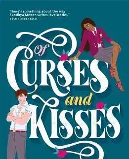 V cudzom jazyku Of Curses and Kisses - Sandhya Menon