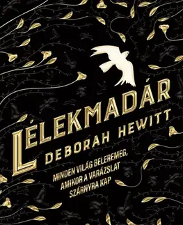 Sci-fi a fantasy Lélekmadár - Deborah Hewittová,Albert Szanyó