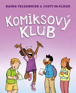 Pre deti a mládež - ostatné Komiksový klub - Raina Telgemeierová,McCloud Scott