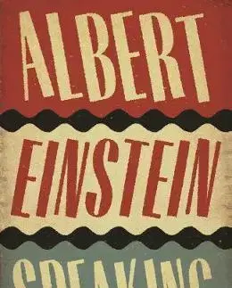 Cudzojazyčná literatúra Albert Einstein Speaking - R. J. Gadney