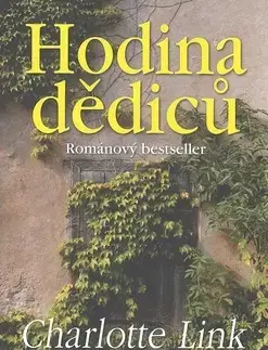Romantická beletria Hodina dědicu - Charlotte Link,Walter Hruštička