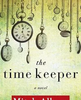 Cudzojazyčná literatúra Time Keeper - Mitch Albom