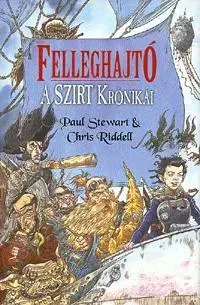 Pre deti a mládež - ostatné Felleghajtó - Chris Riddell,Paul Stewart,Chris Riddell