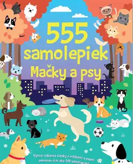 Nalepovačky, vystrihovačky, skladačky 555 samolepiek - Mačky a psy