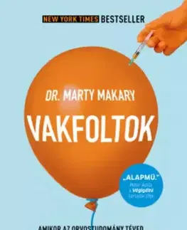 Zdravie, životný štýl - ostatné Vakfoltok - Dr. Makary Marty