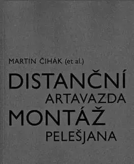 Fotografia Distanční montáž Artavazda Pelešjana - Martin Čihák