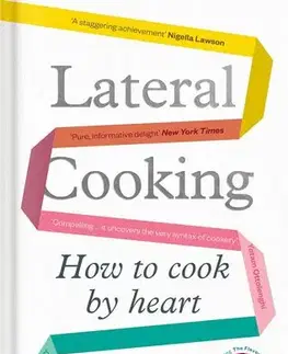 Kuchárky - ostatné LATERAL COOKING - Niki Segnit