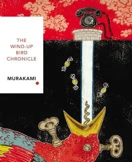 Svetová beletria The Wind-Up Bird Chronicle (Vintage Classics Japanese Series) - Haruki Murakami