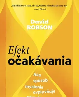 Motivačná literatúra - ostatné Efekt očakávania - David Robson,Dominika Trubačová