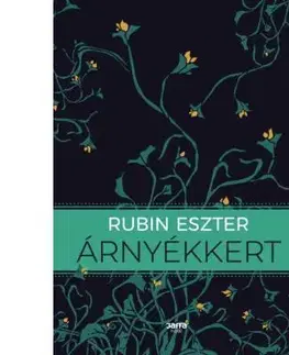 Beletria - ostatné Árnyékkert - Eszter Rubin