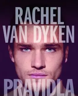 Romantická beletria Pravidla touhy - Dyken van Rachel