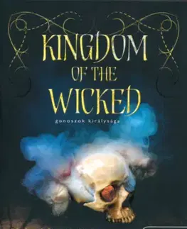 Sci-fi a fantasy Kingdom of the Wicked - Gonoszok királysága - Kerri Maniscalco