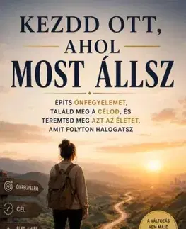 Rozvoj osobnosti Kezdd ott, ahol most állsz - Amanpreet Kaur