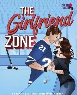 Romantická beletria The Girlfriend Zone - Lauren Blakely
