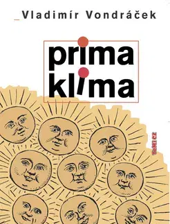 Odborná a náučná literatúra - ostatné Prima klima - Vladimír Vondráček