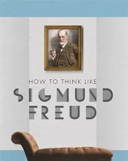 Biografie - ostatné How to Think Like Sigmund Freud - Daniel Smith