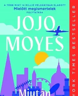 Romantická beletria Miután elvesztettelek - Jojo Moyes,Anna Todero