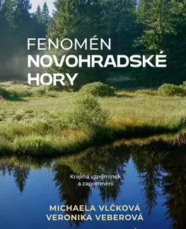 Cestopisy Fenomén Novohradské hory - Veronika Veberová