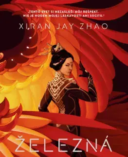 Sci-fi a fantasy Železná vdova 1: Železná vdova - Xiran Jay Zhao,Katarína Kvoriaková