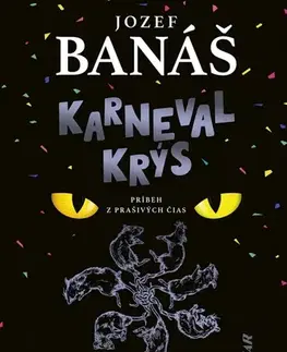Slovenská beletria Karneval krýs - Jozef Banáš
