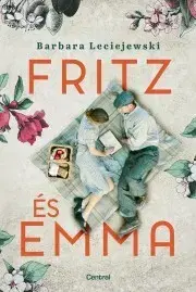 Historické romány Fritz és Emma - Leciejewski Barbara