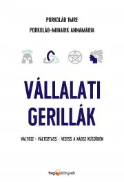Podnikanie, obchod, predaj Vállalati gerillák - Imre Porkoláb,Annamária Porkoláb-Minarik