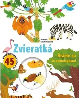 Nalepovačky, vystrihovačky, skladačky Hráme sa so samolepkami: Zvieratká