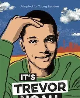 Young adults It's Trevor Noah: Born a Crime - Trevor Noah