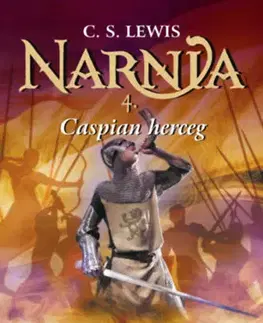Sci-fi a fantasy Narnia 4. - Caspian herceg - Illusztrált kiadás - C.S. Lewis