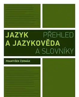 Pre vysoké školy Jazyk a jazykověda - František Čermák