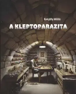 Sci-fi a fantasy A Kleptoparazita - Komjáthy Miklós