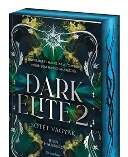 Sci-fi a fantasy Sötét vágyak - Éldekorált kiadás - Julia Hausburg