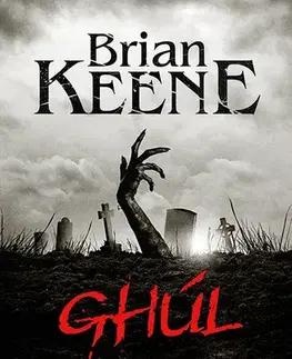 Detektívky, trilery, horory Ghúl - Brian Keenee