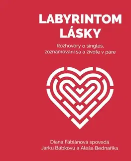 Rozvoj osobnosti happytarián, s.r.o. Labyrintom lásky