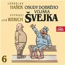 Humor a satira SUPRAPHON a.s. Osudy dobrého vojáka Švejka VI.