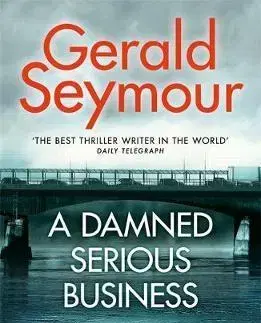 Cudzojazyčná literatúra A Damned Serious Business - Gerald Seymour