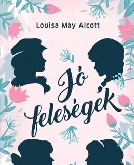 Rozprávky Jó feleségek - Louisa May Alcott